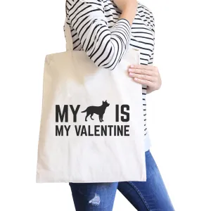 Dog My Valentine Natural Canvas Bag Valentine's Day For Dog Lovers