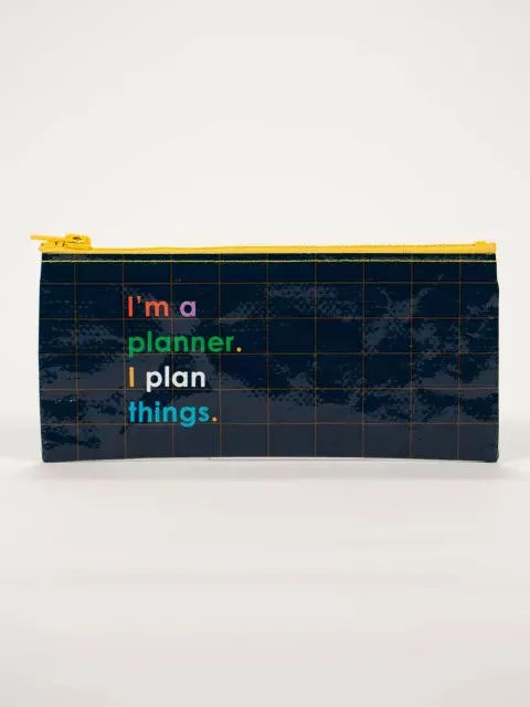 I'm a Planner Pencil Case